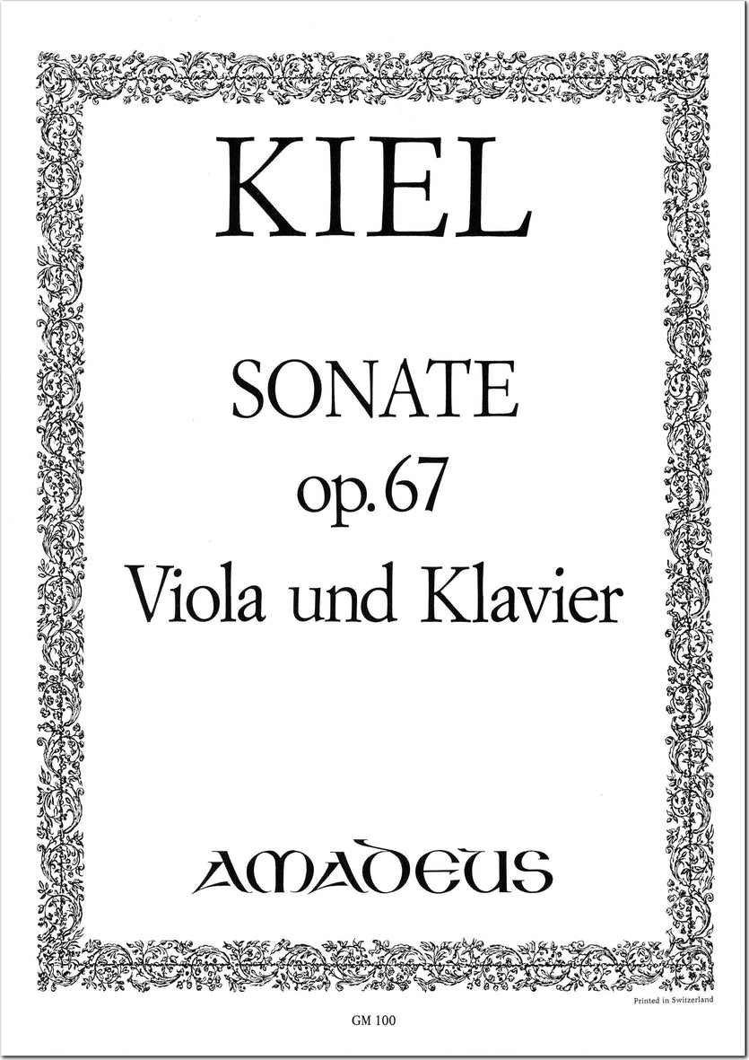 Kiel: Viola Sonata in G Minor, Op. 67
