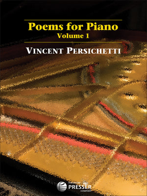 Persichetti: Poems for Piano, Op. 4 - Volume 1 (Nos. 1-6)