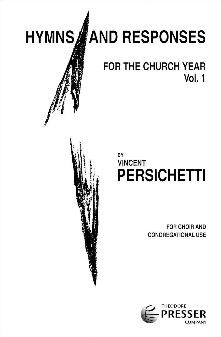 Persichetti: Hymns and Responses for The Church Year - Volume 1