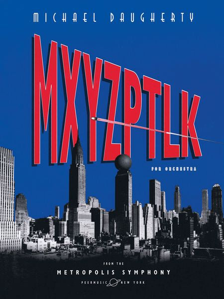 Daugherty: Mxyzptlk from Metropolis Symphony