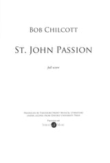 Chilcott: St. John Passion