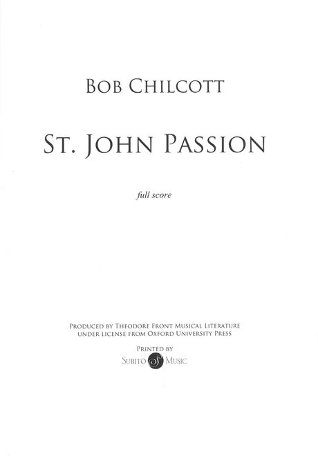Chilcott: St. John Passion