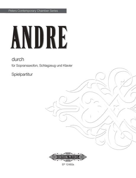 Andre: durch