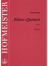 Bruns: Wind Quintet, Op. 16