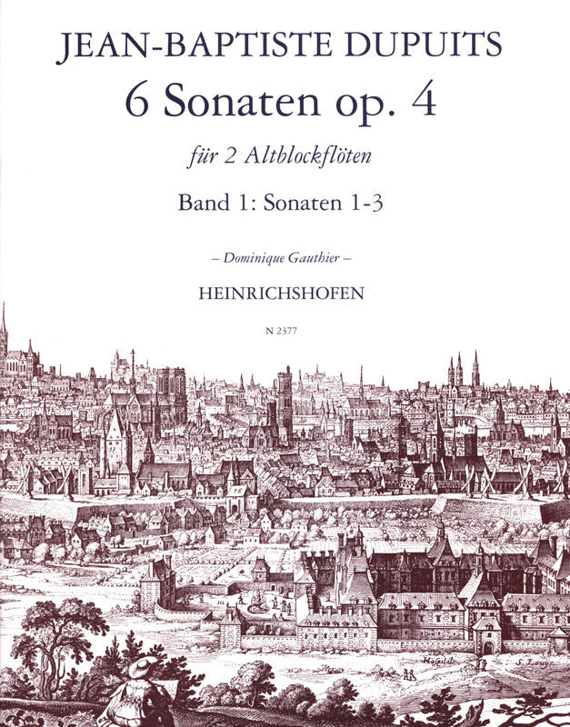 Dupuits: Sonatas, Op. 4 - Volume 1 (Nos. 1-3) (arr. for 2 recorders)