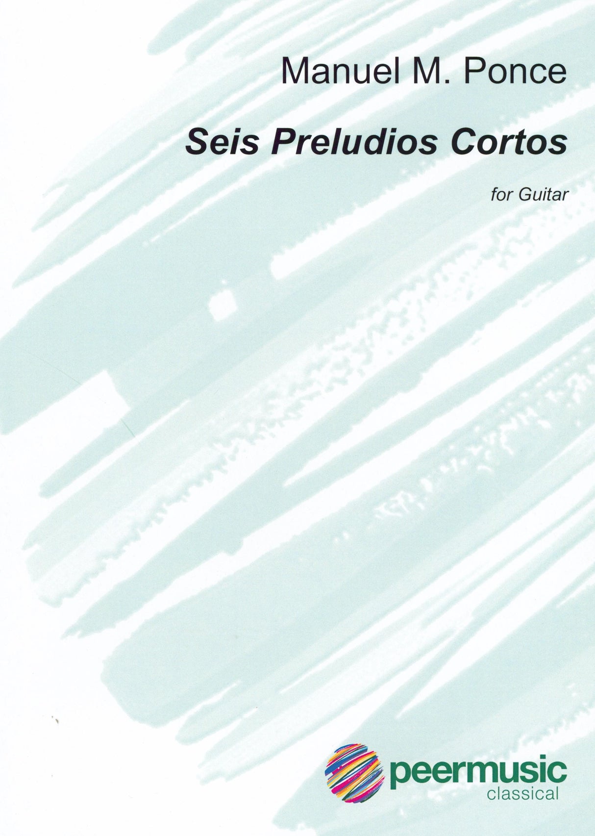 Ponce: 6 Preludios Cortos