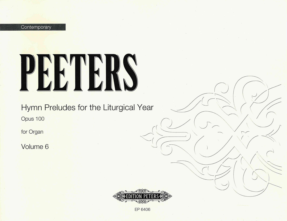 Peeters: Hymn Preludes for the Liturgical Year, Op. 100 Volume 6