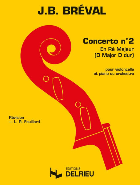 Bréval: Cello Concerto No. 2 in D Major, Op. 17 – Ficks Music