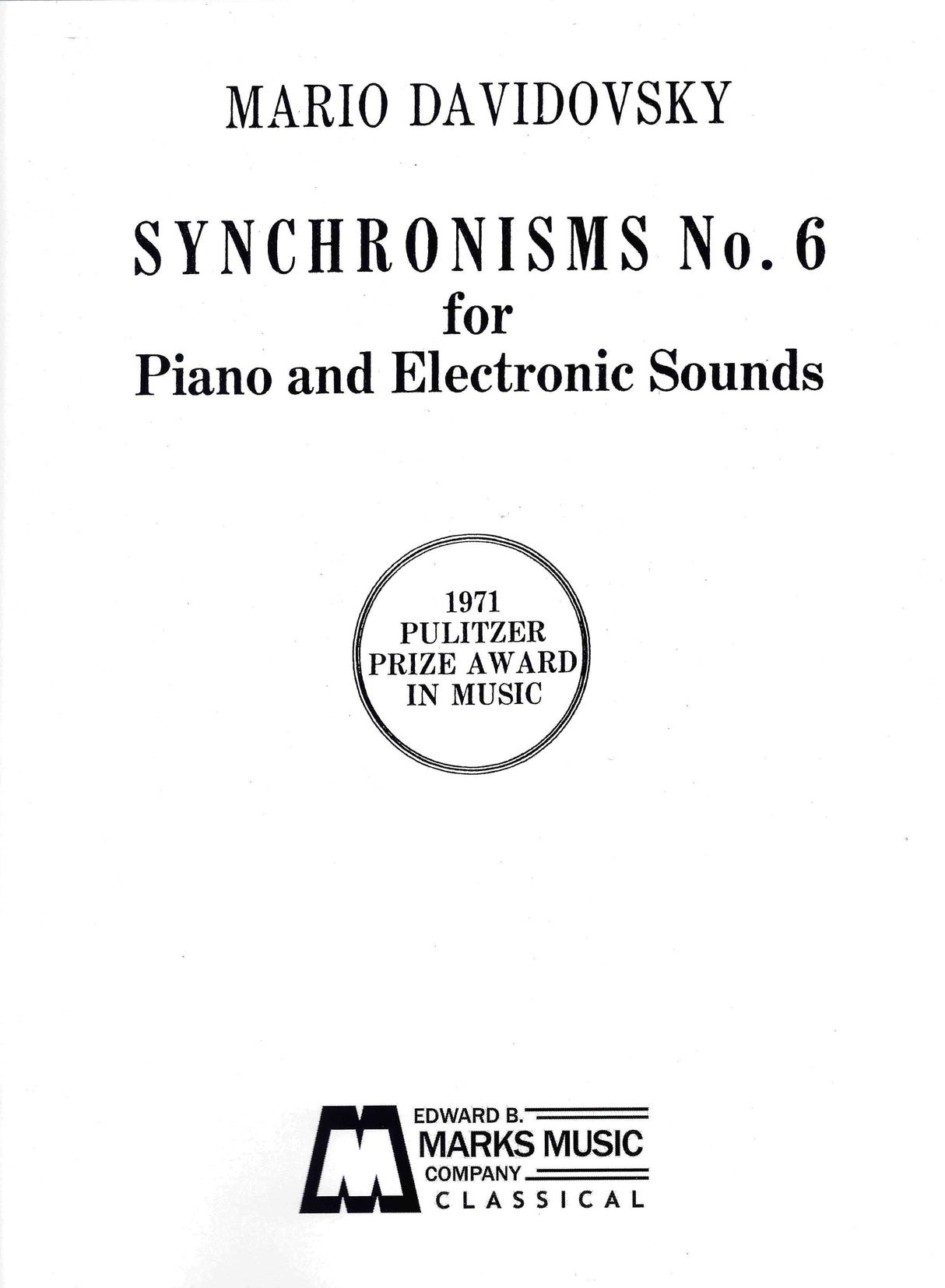 Davidovsky: Synchronisms No. 6 for Piano & Electronic Sounds