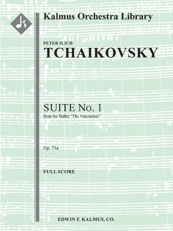 Tchaikovsky: Nutcracker Suite No. 1, Op. 71a