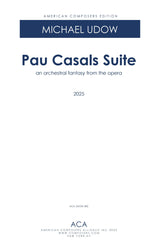 Udow: Pau Casals Suite