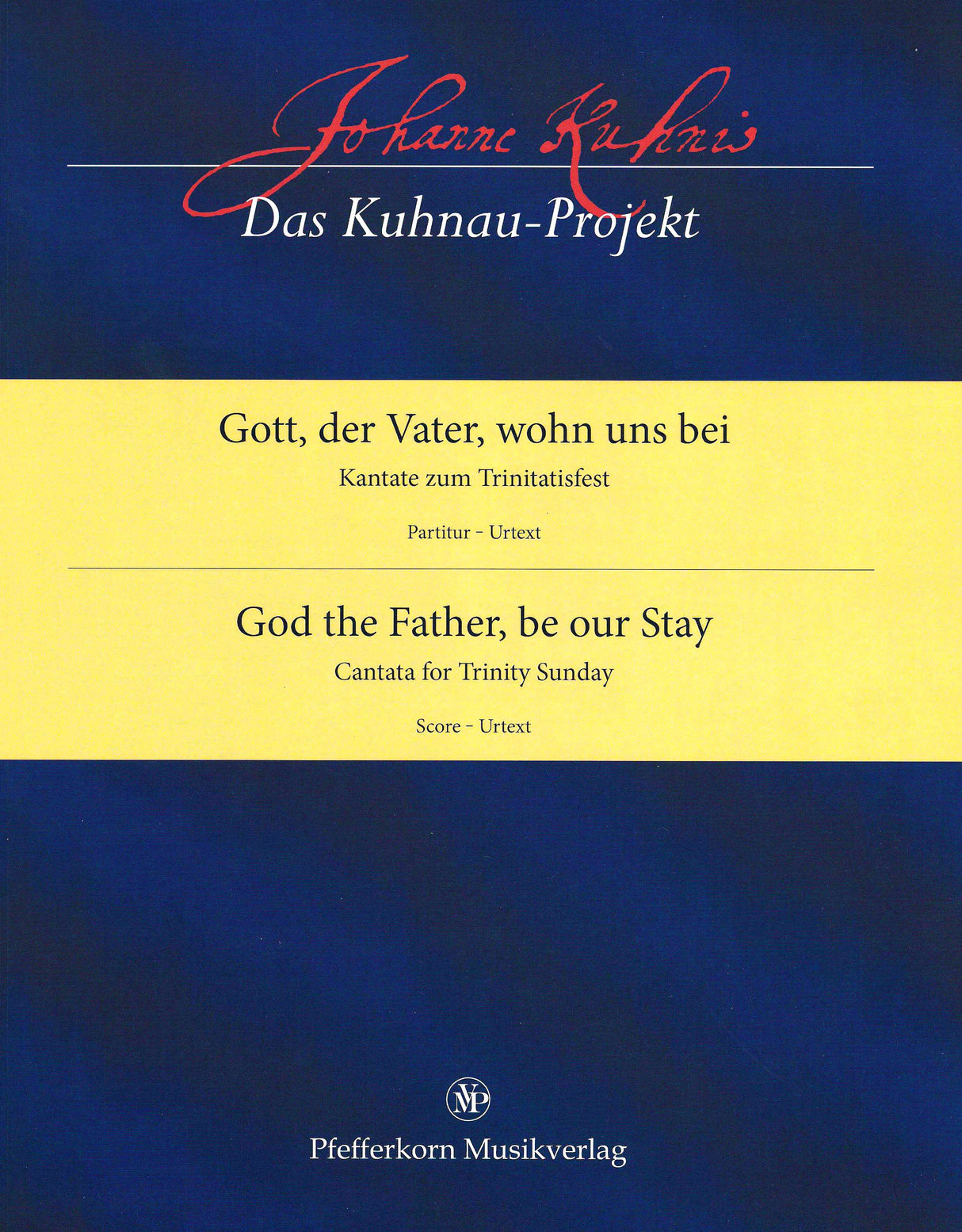 Kuhnau: Gott, der Vater, wohn uns bei