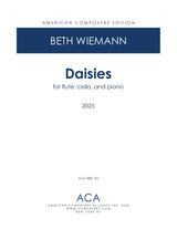 Wiemann: Daisies (Version for Flute, Cello, & Piano)