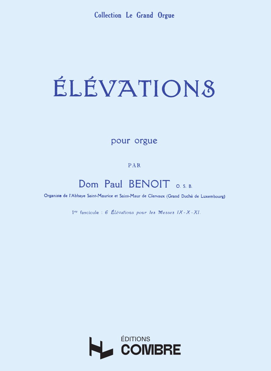 Benoit: Élévations pour les Messes IX-X-XI