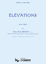 Benoit: Élévations pour les Messes IX-X-XI