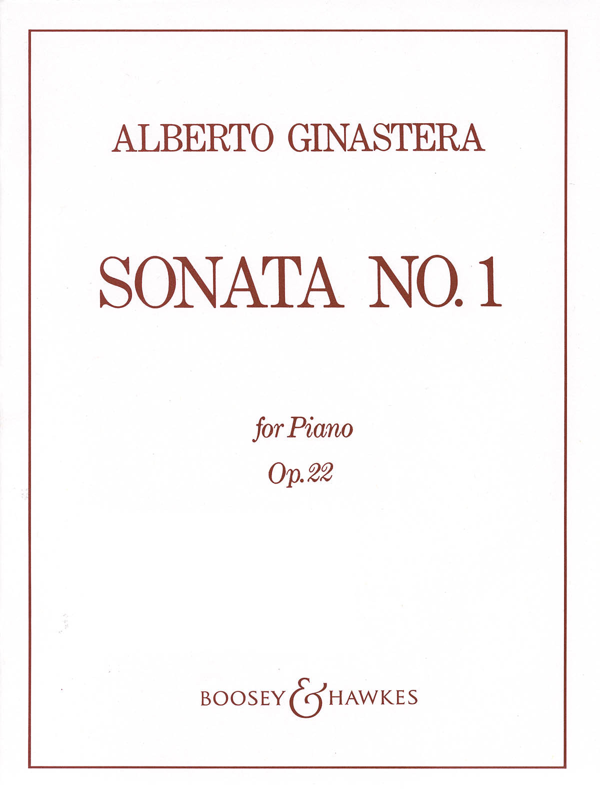 Ginastera: Piano Sonata No. 1, Op. 22