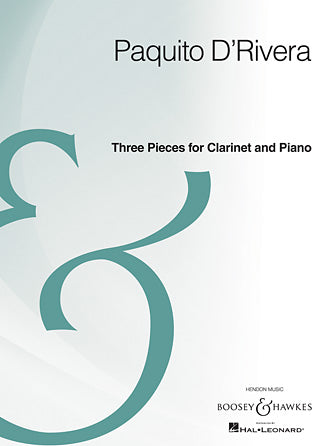 D'Rivera: 3 Pieces for Clarinet & Piano