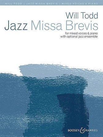 Todd: Jazz Missa Brevis
