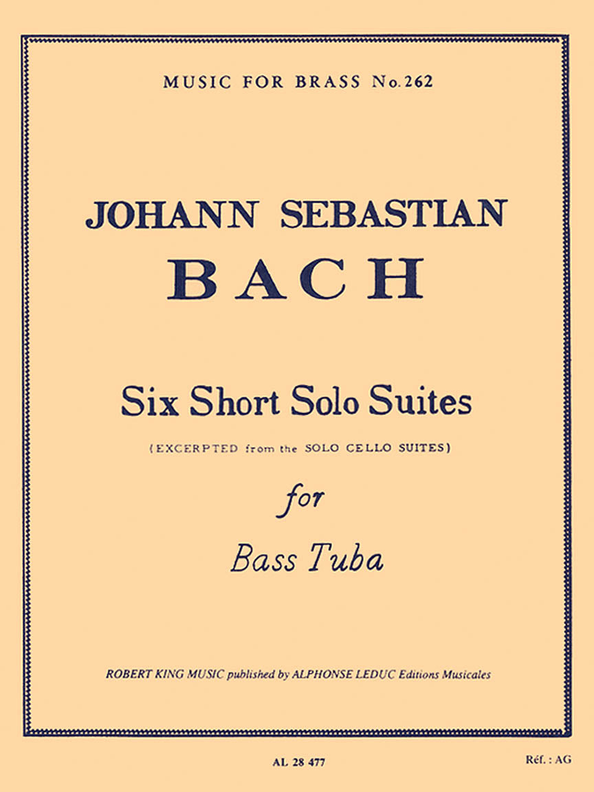 Bach: 6 Short Solo Suites (arr. for bass tuba)