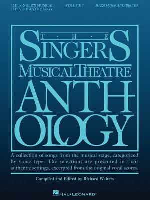 The Singer's Musical Theatre Anthology – Mezzo-Soprano/Belter - Volume 7