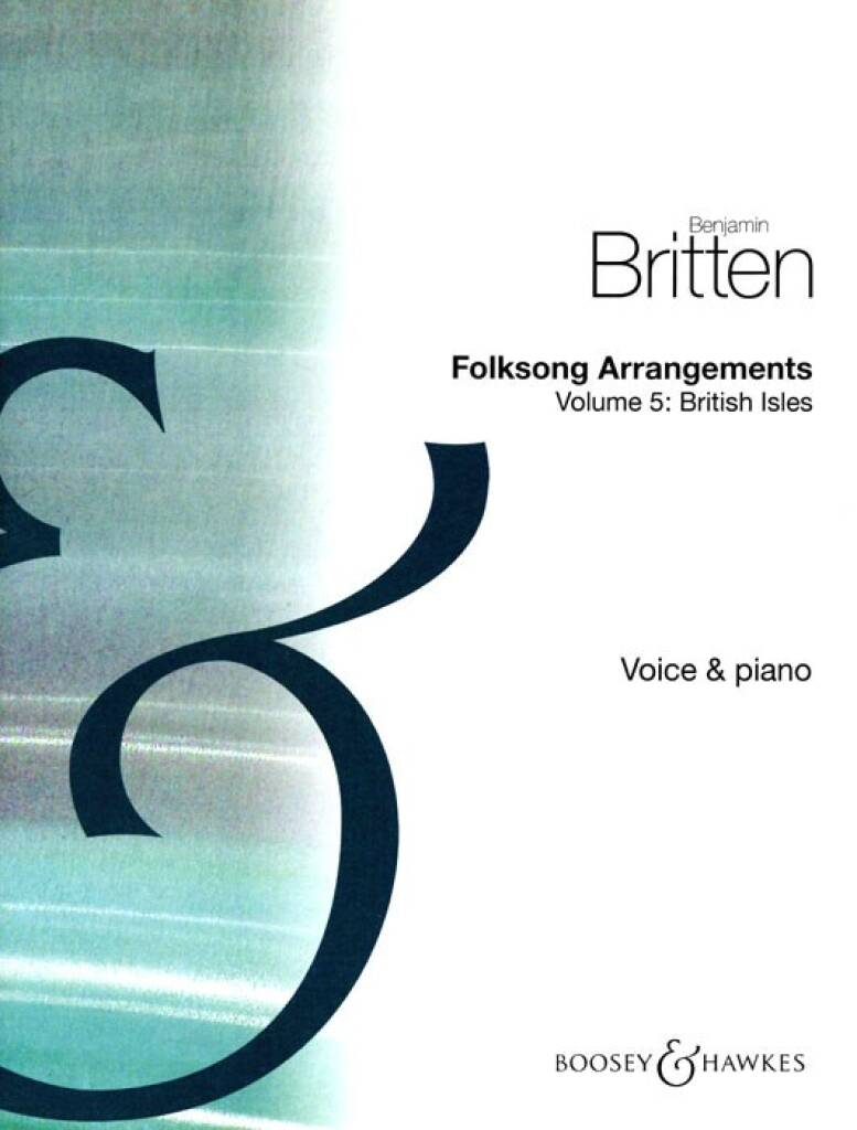 Britten: Folksong Arrangements – Volume 5 (British Isles)