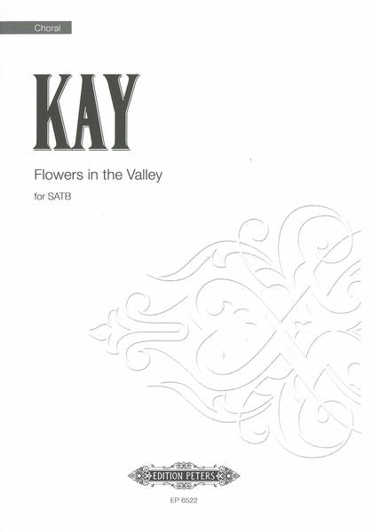 Kay: Flowers in the Valley