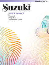 Suzuki: Voice School - Volume 1