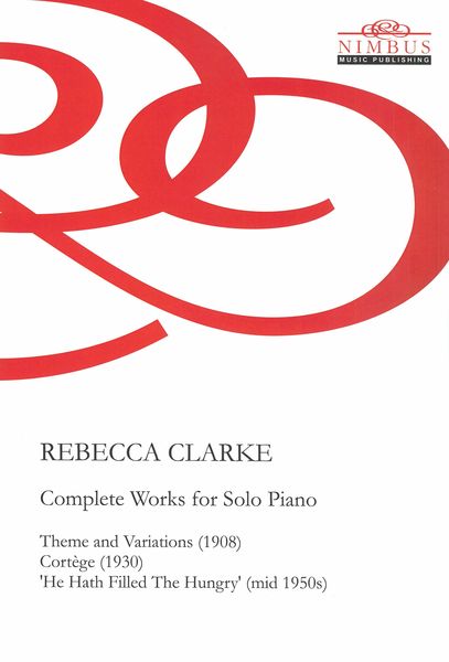 Clarke: Complete Piano Music