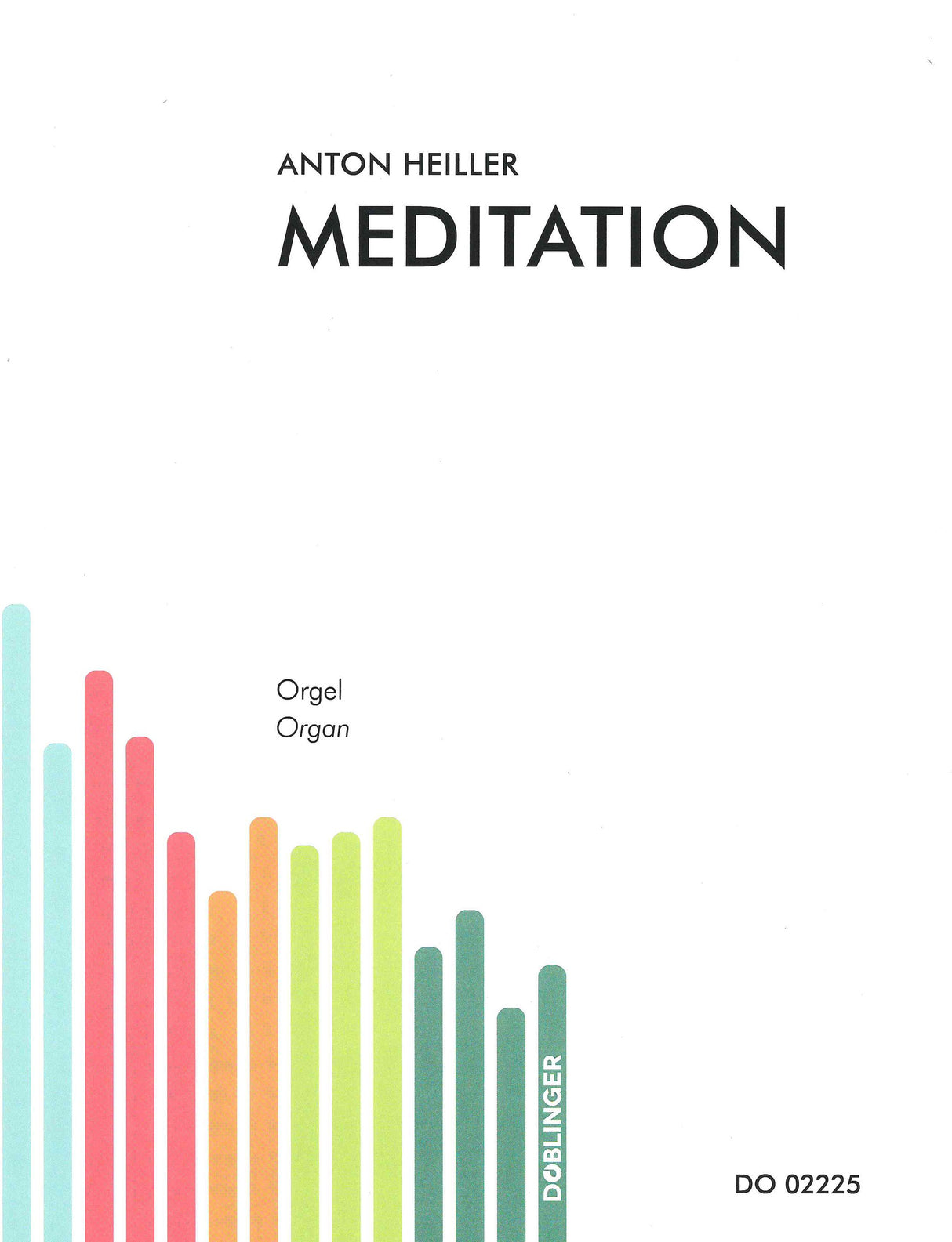 Heiller: Meditation