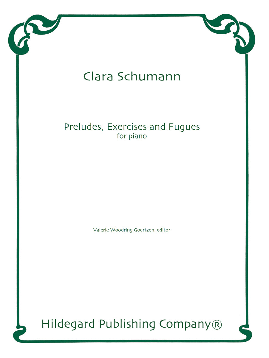 C. Schumann: Preludes, Exercises and Fugues