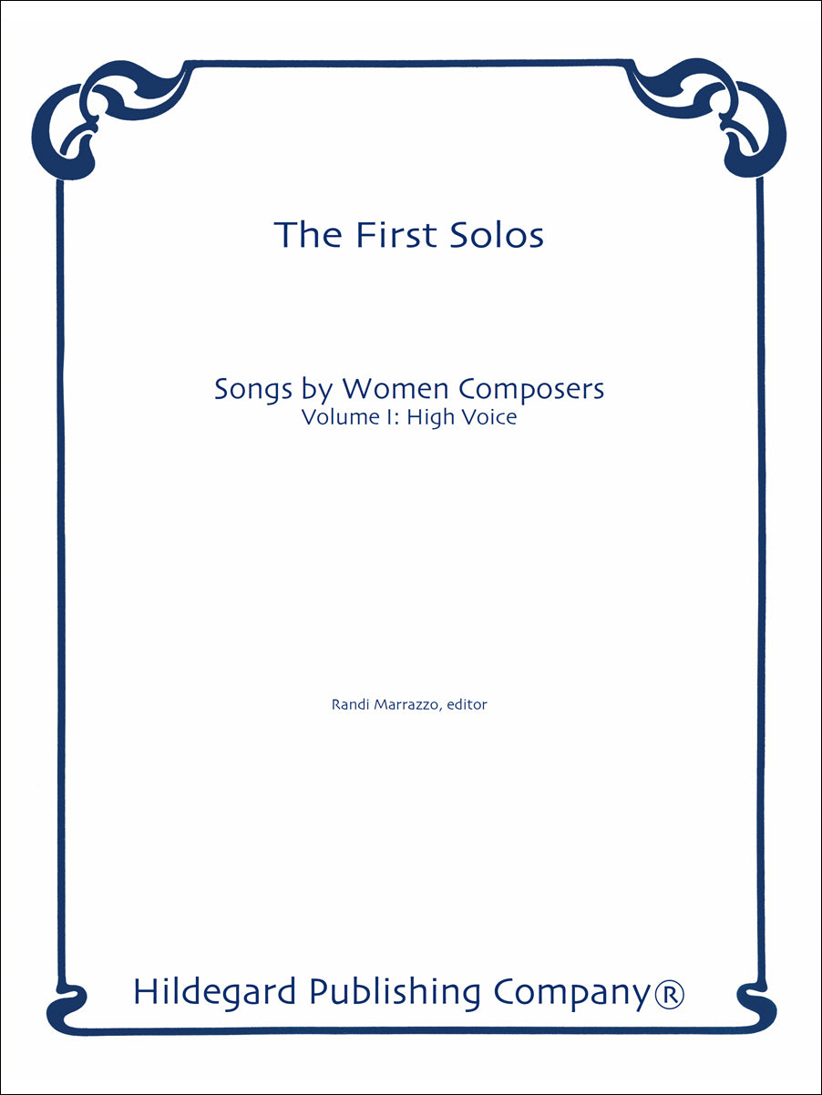 First Solos: Songs by Women Composers - Volume 1 (High Voice)