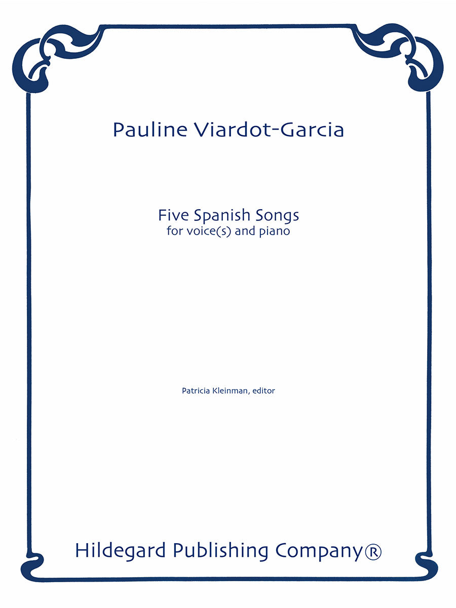 Viardot-Garcia: 5 Spanish Songs