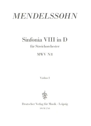 Mendelssohn: Sinfonia No. 8 in D Major, MWV N 8