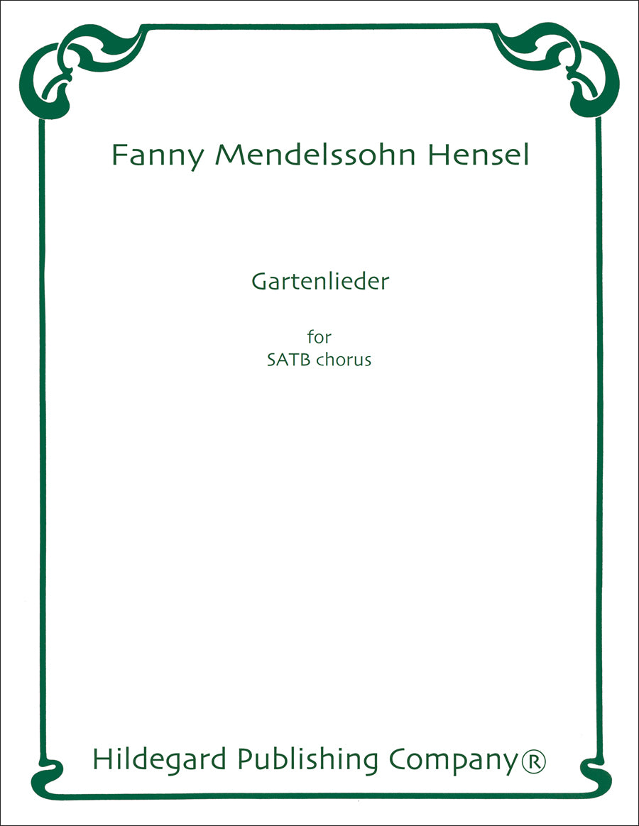 Hensel: Gartenlieder, Op. 3