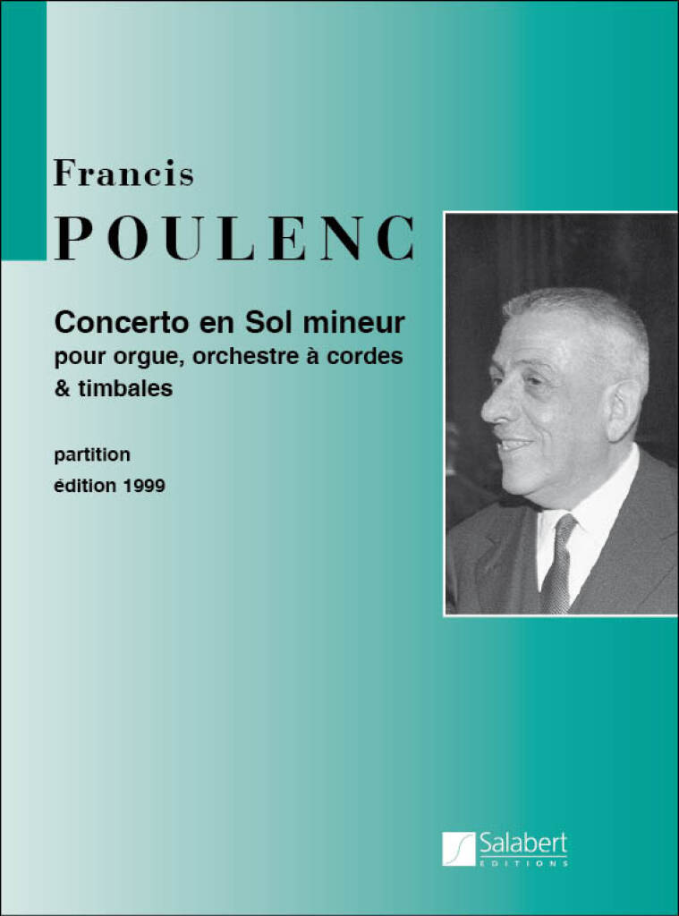 Poulenc: Concerto in G Minor for Organ, String Orchestra and Timpani