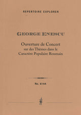 Enescu: Overture on Popular Romanian Themes, Op. 32