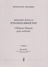 Inghelbrecht: 3 Poèmes Dansés