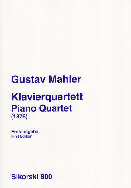Mahler: Piano Quartet in A Minor – Ficks Music
