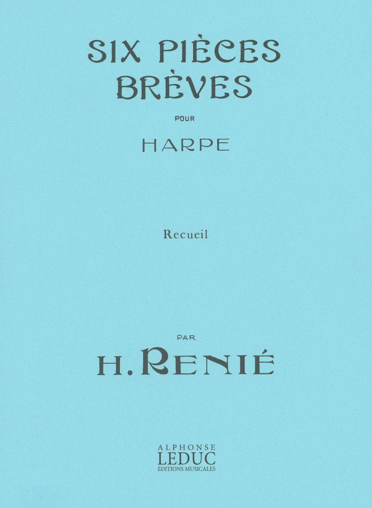 Renié: 6 Pièces breves