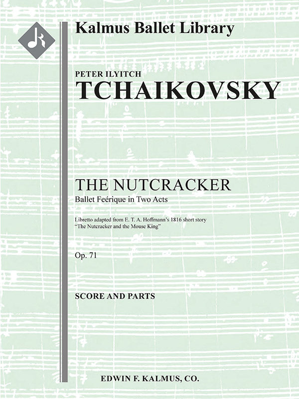 Tchaikovsky: Nutcracker Ballet, Op. 71 – Ficks Music