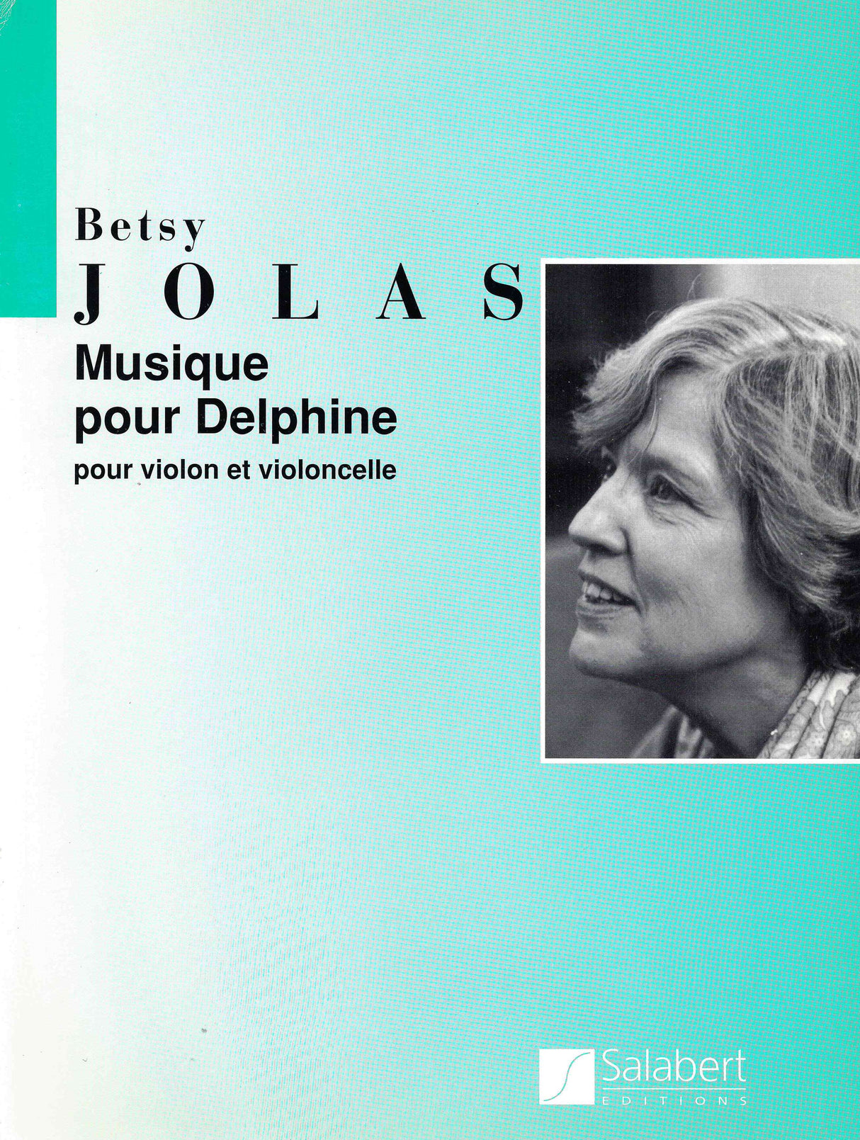 Jolas: Musique Pour Delphine