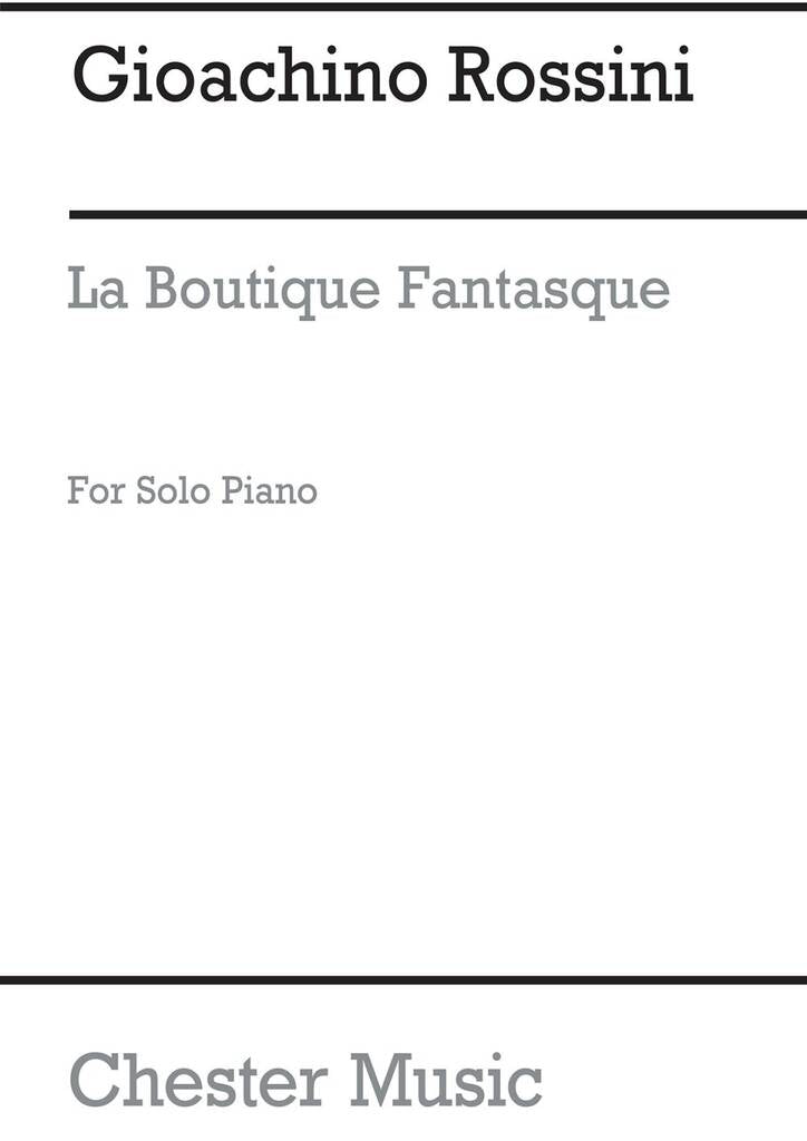 Rossini-Respighi: La Boutique fantasque
