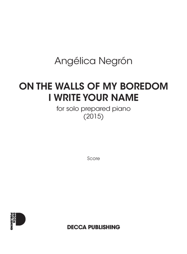 Negrón: On the walls of my boredom