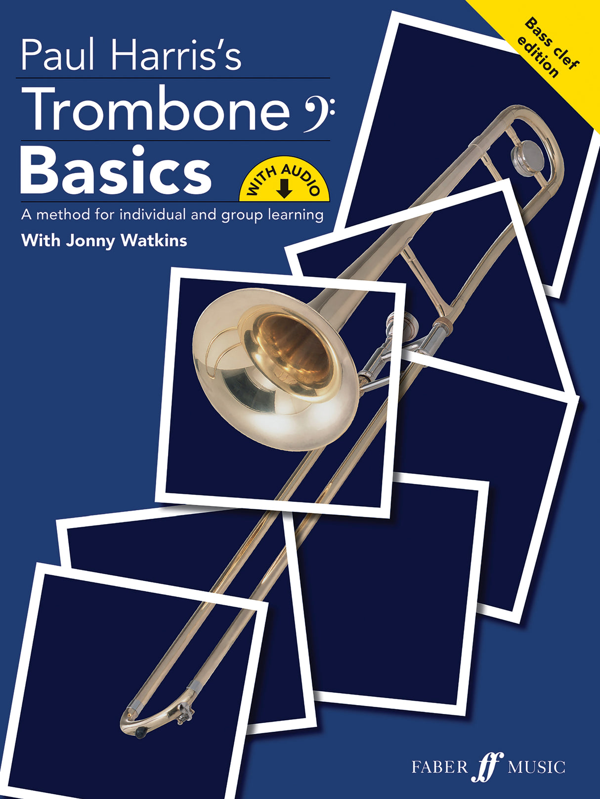 Paul Harris: Trombone Basics (Bass Clef Edition)