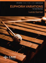 Garner: Euphoria Variations (Solo 4-Mallet Marimba)
