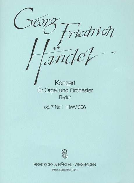 Handel: Organ Concerto in B-flat Major, HWV 306, Op. 7, No. 1