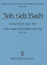 Bach: Man singet mit Freuden vom Sieg, BWV 149