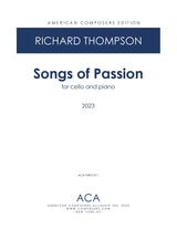 Thompson: Songs of Passion (Version for Cello & Piano)