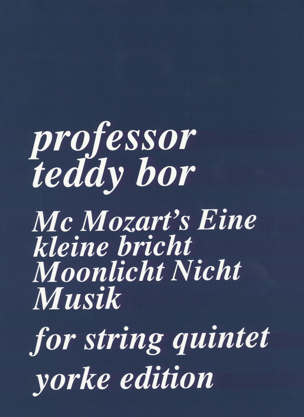 Bor: McMozart's Eine kleine bricht Moonlicht Nicht Musik