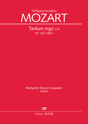 Mozart: Tantum ergo in B-flat Major, K. 142 (Anh. 186d)